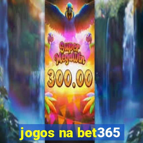 jogos na bet365