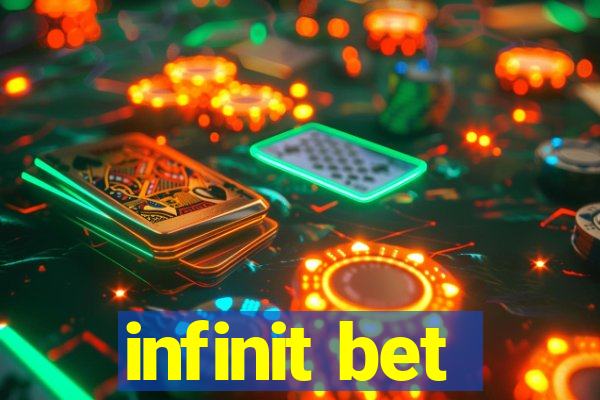 infinit bet