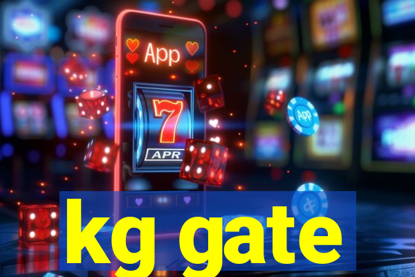 kg gate