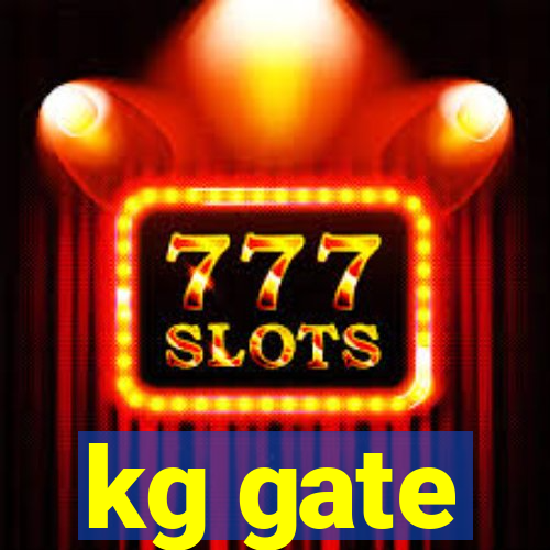 kg gate