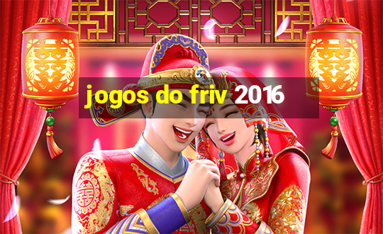 jogos do friv 2016