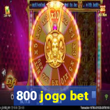 800 jogo bet