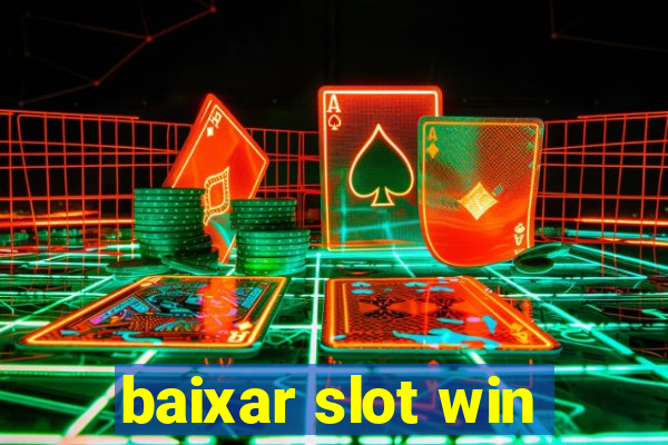 baixar slot win