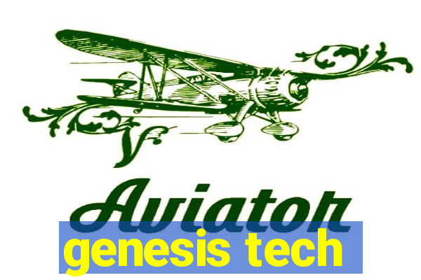 genesis tech