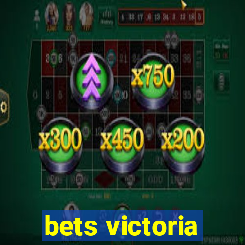 bets victoria