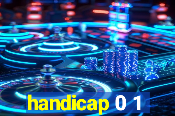 handicap 0 1