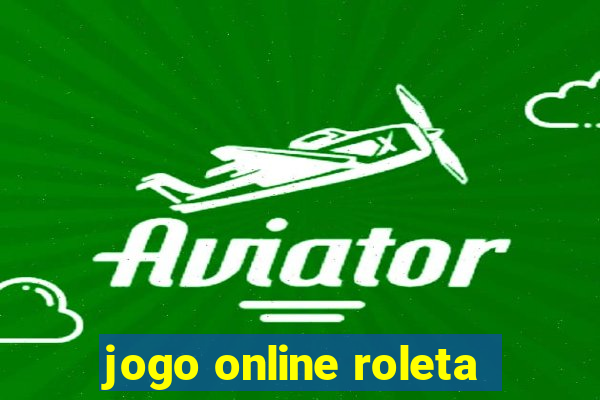 jogo online roleta