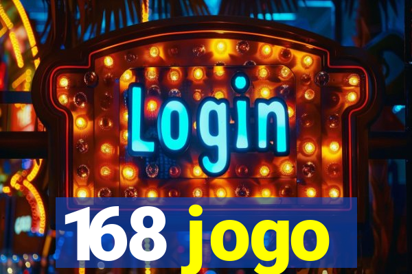 168 jogo