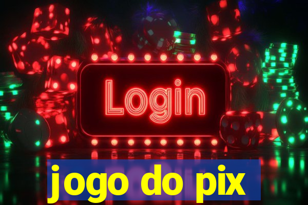 jogo do pix