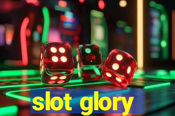 slot glory