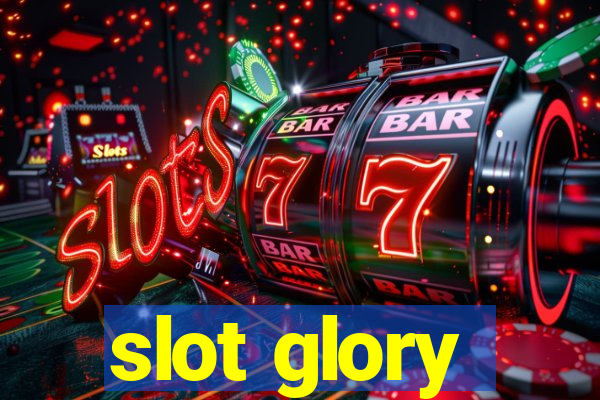 slot glory