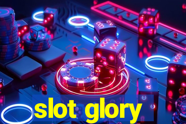 slot glory