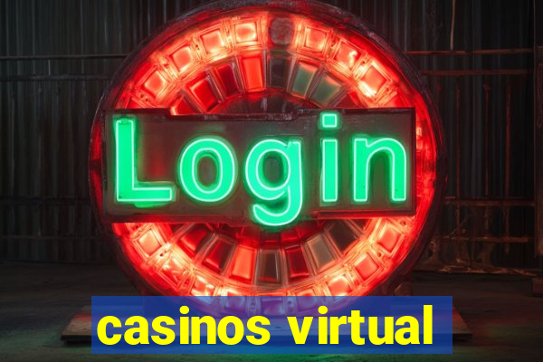 casinos virtual