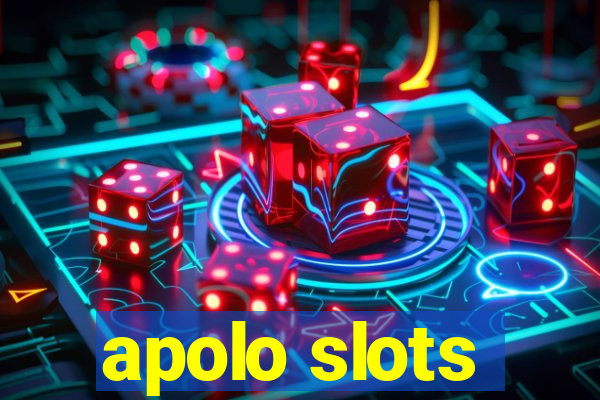 apolo slots