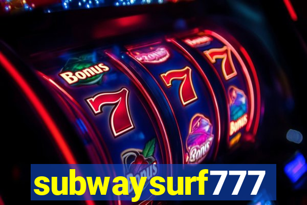 subwaysurf777