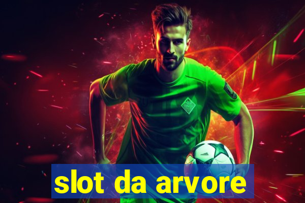 slot da arvore