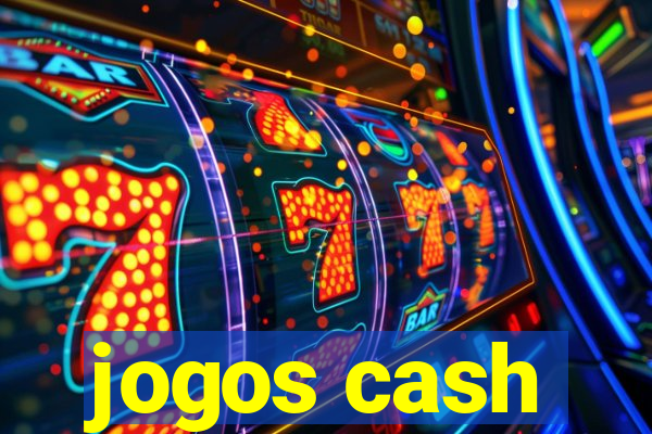 jogos cash