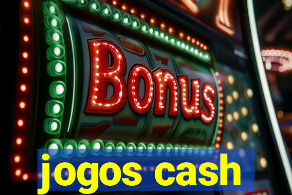 jogos cash