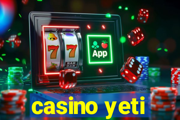 casino yeti