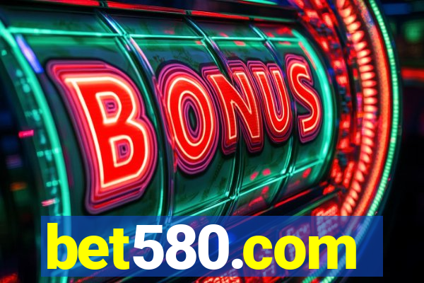 bet580.com