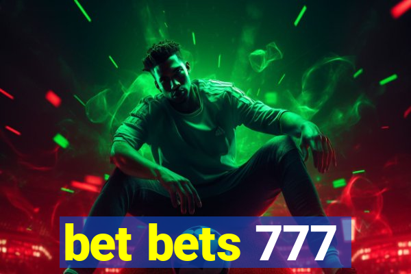 bet bets 777