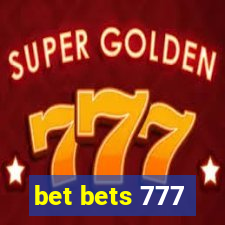 bet bets 777