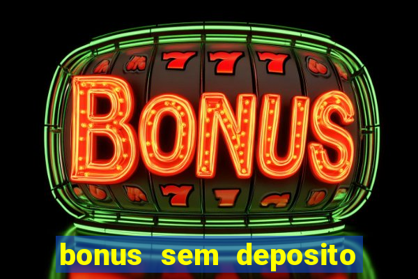 bonus sem deposito casino guru