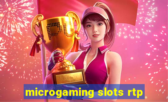 microgaming slots rtp