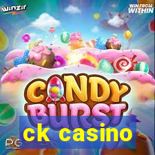 ck casino