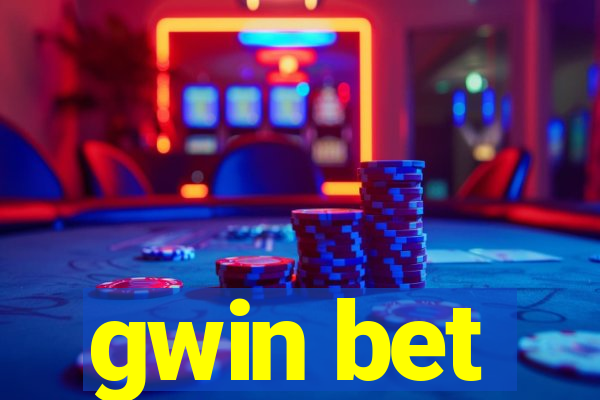 gwin bet