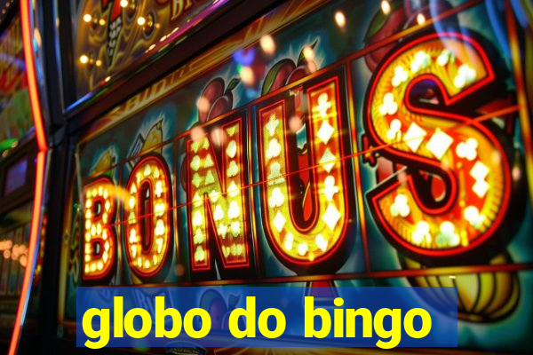 globo do bingo