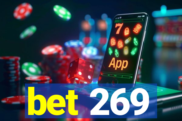 bet 269