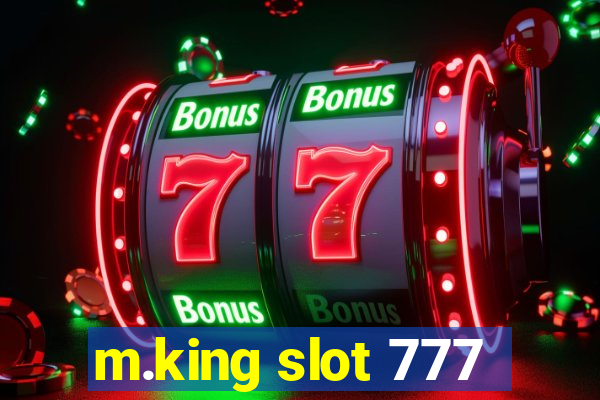 m.king slot 777