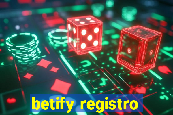 betify registro