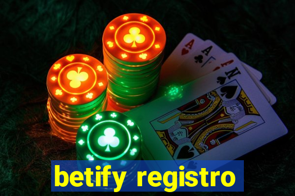 betify registro