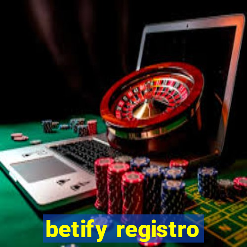 betify registro