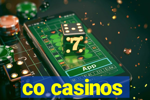 co casinos