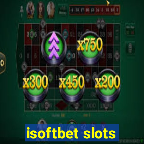 isoftbet slots