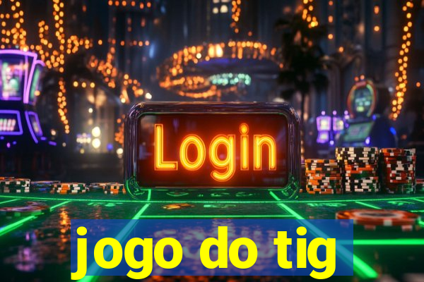 jogo do tig