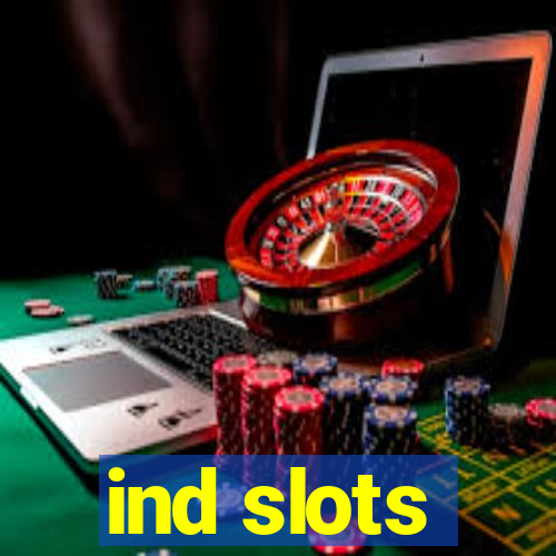 ind slots