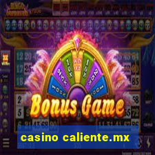 casino caliente.mx