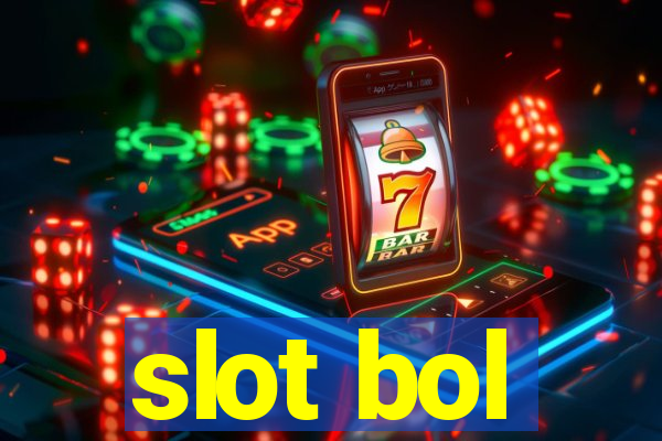 slot bol