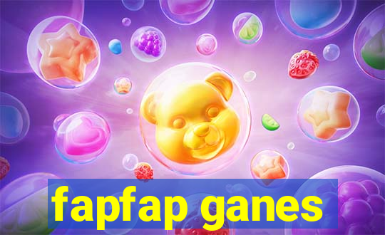 fapfap ganes