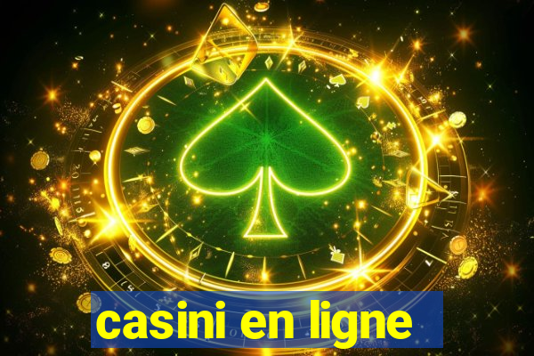 casini en ligne