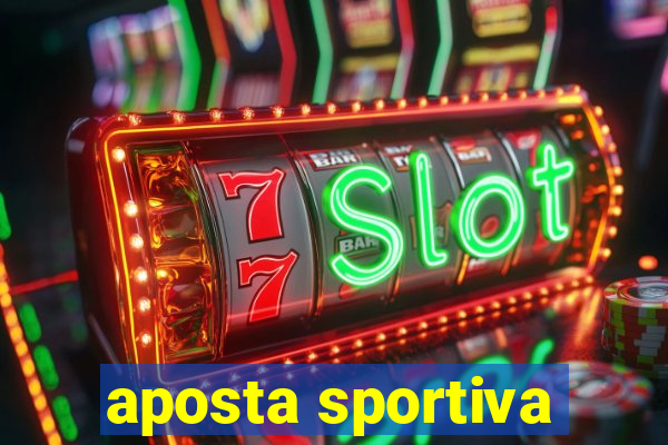 aposta sportiva