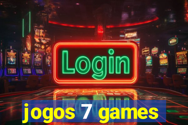 jogos 7 games