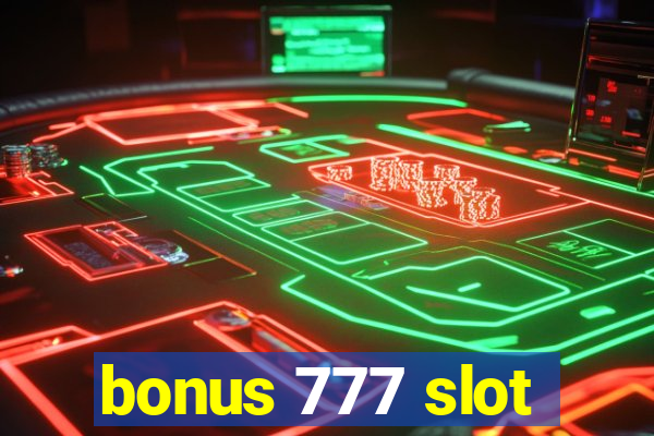 bonus 777 slot