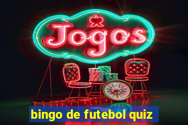 bingo de futebol quiz