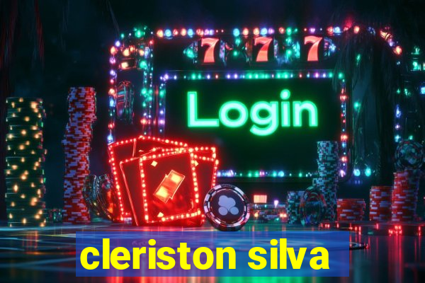 cleriston silva