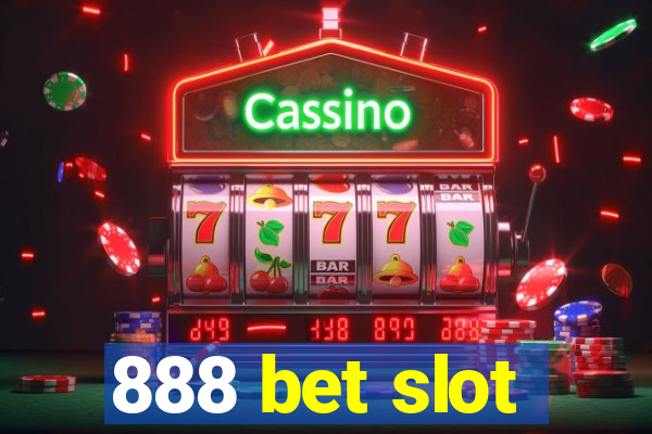 888 bet slot